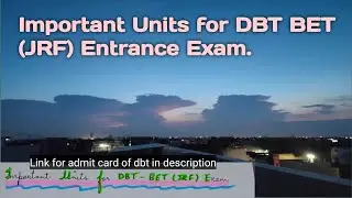 Important Units for DBT BET JRF Entrance Exam