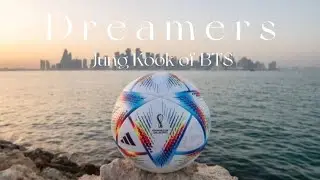 Jung Kook of BTS | Dreamers | '' FİFA World Cup 2022 '' Song/Lyrics/
