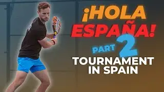 Padel Tournament In Spain: A Day In The Life Of | ThePadelSchool.com