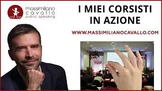 Corso Public Speaking Top: i miei corsisti in azione