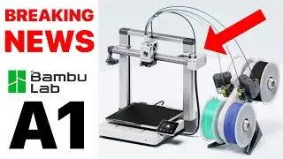 BREAKING NEWS   New Bambu Lab A1 3D Printer
