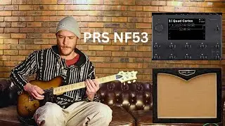 PRS NF53 Tobacco Sunburst with Quad Cortex Effects and JP le Roux Valve Amplifier