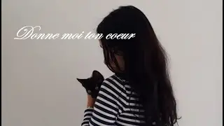 Donne moi ton cœur (Louane) - cover Orane