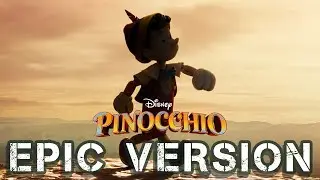 When You Wish Upon A Star | EPIC VOCAL VERSION - Pinocchio (2022) - Trailer Music