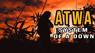 System of a Down - ATWA (Cover)