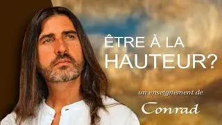 ÊTRE À LA HAUTEUR?