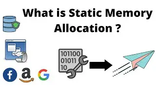 #2 What is Static Memory Allocation ? | Data Structures and algorithm in python