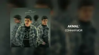 Akmal' - Сонная моя