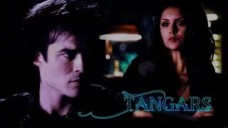 ►Damon & Katherine • Tangars
