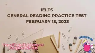 IELTS General reading practice test with answer key | February 13,2022 | target 35+
