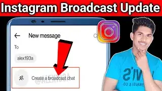 Instagram Broadcast Message Update | Insta New Update | How to Send a Broadcast Message on Instagram