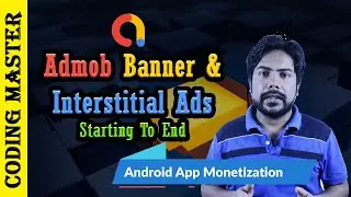 Admob Banner Ads and Admob Interstitial Ads Implementation in Android Studio with Source Code