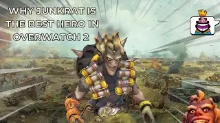 Why Junkrat Is The Best Hero In Overwatch 2
