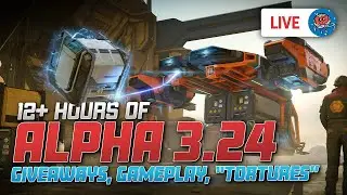 Star Citizen 3.24 PTU Streamathon | New Features, Org Gameplay, & Ship Giveaways