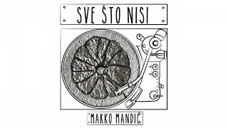 Marko Mandic - Danima (Audio)