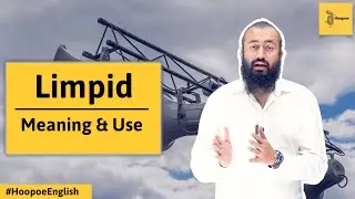 Limpid | Word 140 | Meaning & Use | HoopoeEnglish
