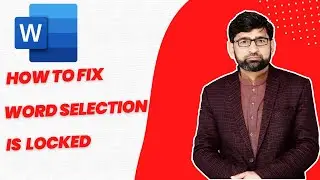 How to Fix word Selection Locked