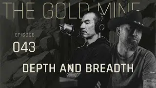 Depth vs Breadth | The Gold Mine
