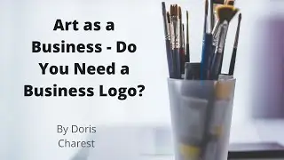 Doris Charest Art: Do You Need a Business Logo?