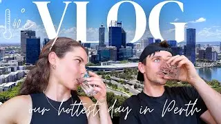 A 40 Degree Day in Perth and our LAST! | Feat. Incredible Kings Park Drone Shots