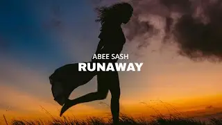 Abee Sash - Runaway (Official Music Video)