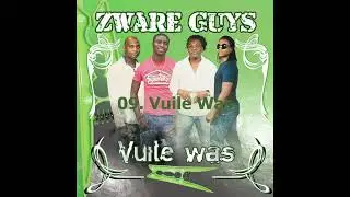 Zware Guys - Vuile Was
