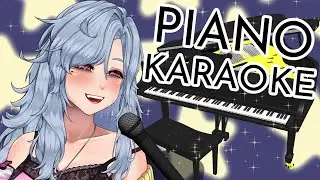 【PIANO KARAOKE】LEARNING NEW SONGS!!