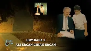 ALİ ERCAN - DUY BABA 2