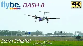 STORM AMS! FLYBE DASH 8 EXTREME CROSSWIND LANDING AT AMSTERDAM AIRPORT SCHIPHOL | 4K