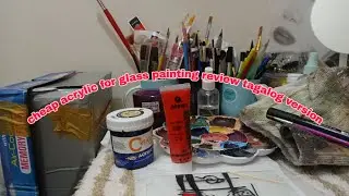 Cheap acrylic for glass painting / tagalog