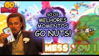 SÓ OS MELHORES MOMENTOS  - JOGO GO NUTS! -  