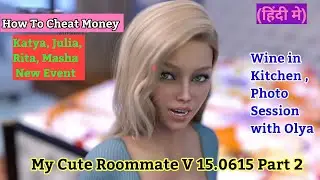 My Cute Roommate 2 Update V15.0615 Extra Gameplay Part 2 | Lida, Katya, Julia, Masha | in Hindi Eng