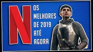 Os 9 Melhores Filmes da Netflix em 2019 (Até Agora)