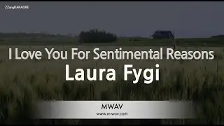 Laura Fygi – I Love You For Sentimental Reasons (Melody) (Karaoke Version)