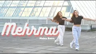 MEHRMA| Naina Batra | PropheC
