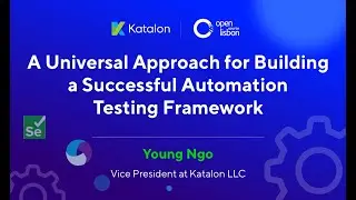 A Universal Approach for Building a Successful Automation Testing Framework