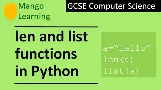 Explaining the len and list functions in Python