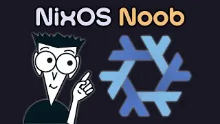 Noob Explains NixOS