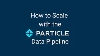 How to Scale with the Particle Data Pipeline