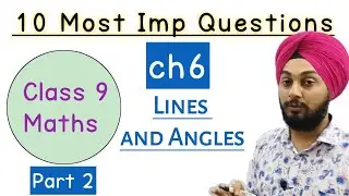 Class 9 Most Important Questions part -2  | Lines and Angles | Maths CBSE