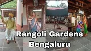 Rangloli Gardens Bengaluru | A Model village in Bangalore