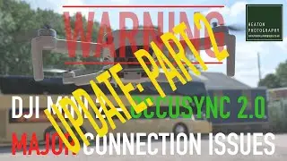 DJI Mini 2 - Occusync 2.0 - Connection issues PART 2 UPDATE
