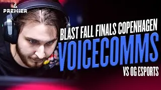 BLAST Fall Finals Voicecomms - Versus OG Esports | Ninjas In Pyjamas