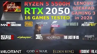 Lenovo IdeaPad Gaming 3 - Ryzen 5 5500H RTX 2050 - Test in 16 Games in 2024