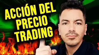 Cómo Operar con Acción del Precio 😀💹 [FUNCIONA EN TODO MERCADO]