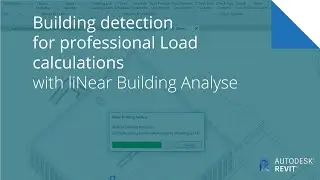 Building Detection for professional Load Calculation – liNear for Autodesk Revit