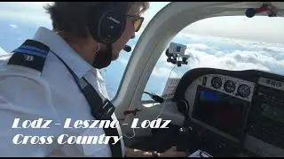 Полет в Лешно / Lodz - Leszno Cross Country