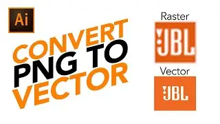 Convert Raster Into Vector | Adobe Illustrator CC Tutorial
