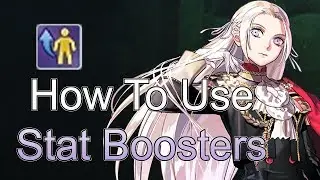 Fire Emblem Three Houses: How to Use Stat Boosters