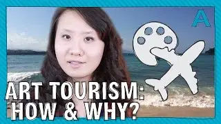 Art Tourism: Imagining People Complexly Through Art | ARTiculations